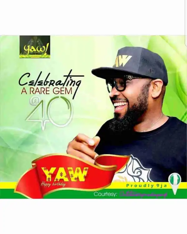 Comedian And Actor Yaw Celebrates 40th Birthday Today (Photos)